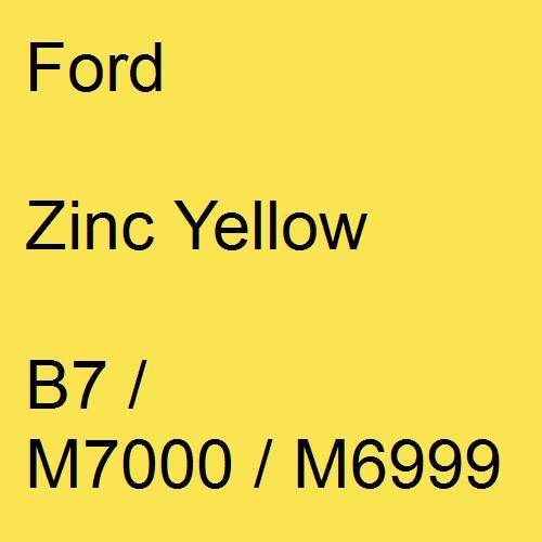 Ford, Zinc Yellow, B7 / M7000 / M6999.